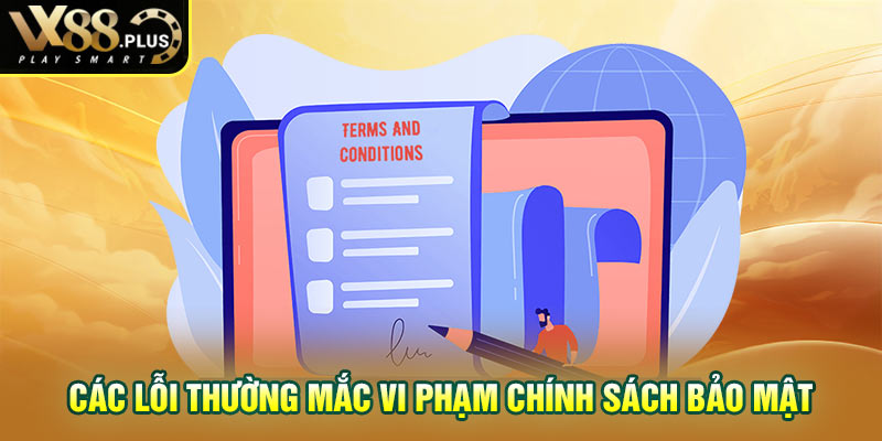 Các lỗi thường mắc vi phạm chính sách bảo mật